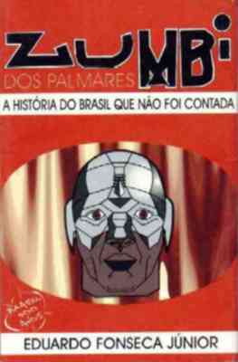 Capa do livro Zumbi, a História do Brasil que não Contada