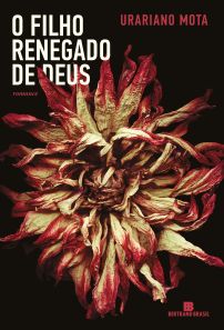 capa O Filho Renegado de Deus - Urariano Mota